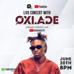 20 Jun. 2020, Live Concert with Oxlade