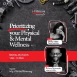 25 Jul. 2020, Prioritizing Your Mental & Physical Wellness