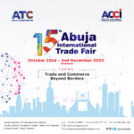 22 Oct. – 02 Nov. 2020, 15th Abuja International Trade Fair