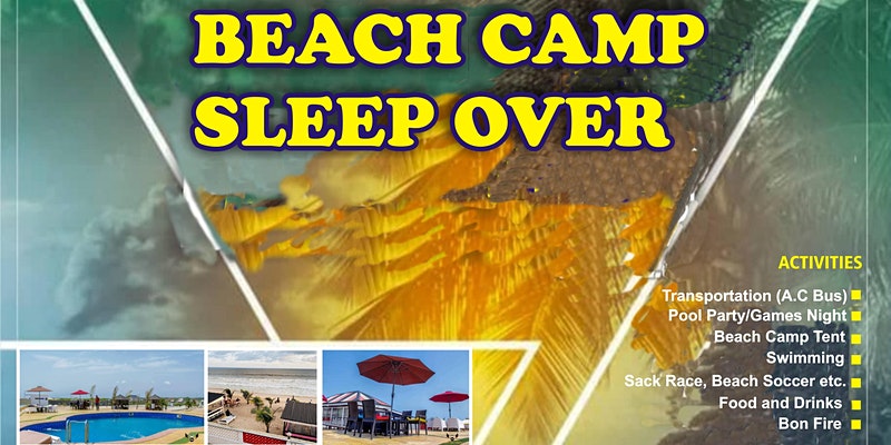 Beach Camp Sleep Over