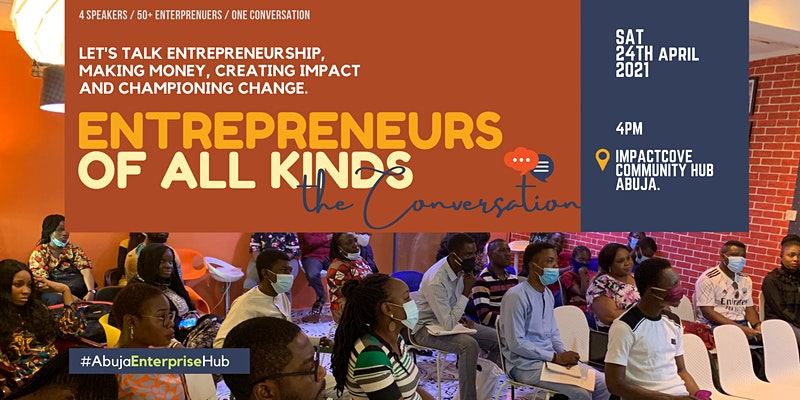 Entrepreneurs of All Kinds: The Conversation