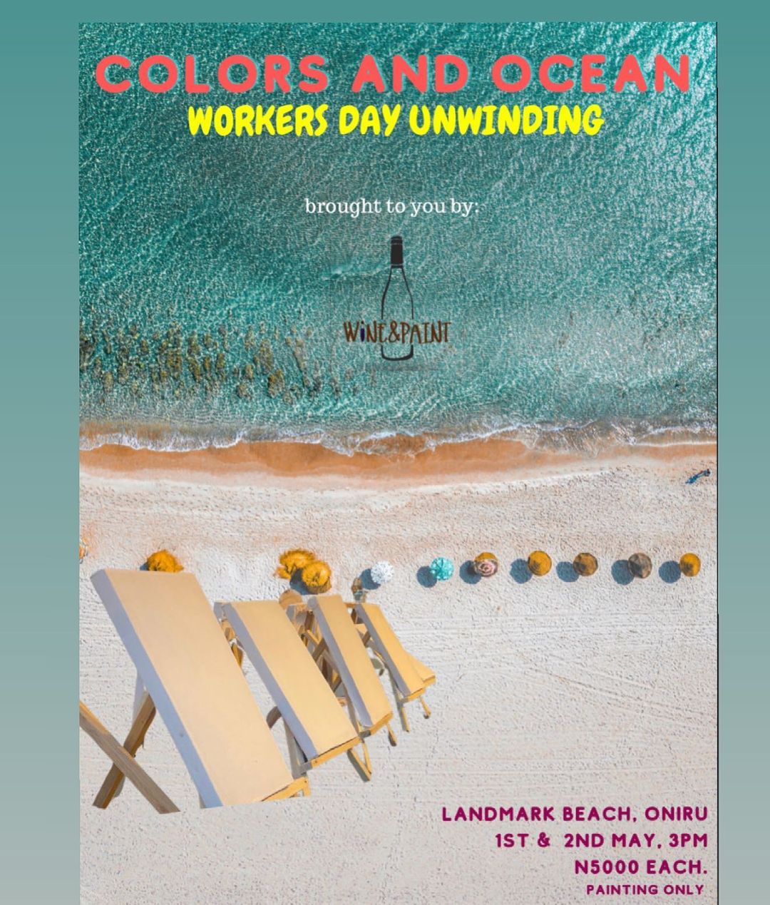 Colors and Ocean Workers Day Unwinding