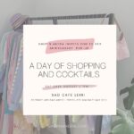 28 Aug. 2021, A Day of Shopping and Cocktails