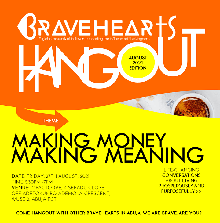 Bravehearts Hangout 