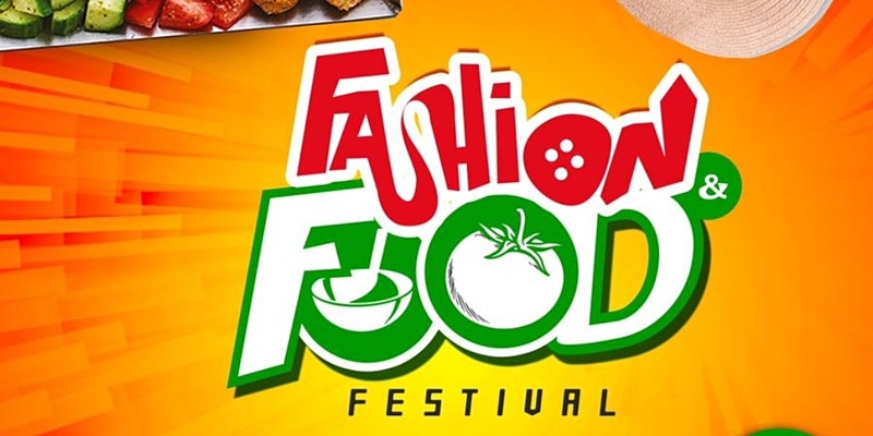 Fashion And Food Festival