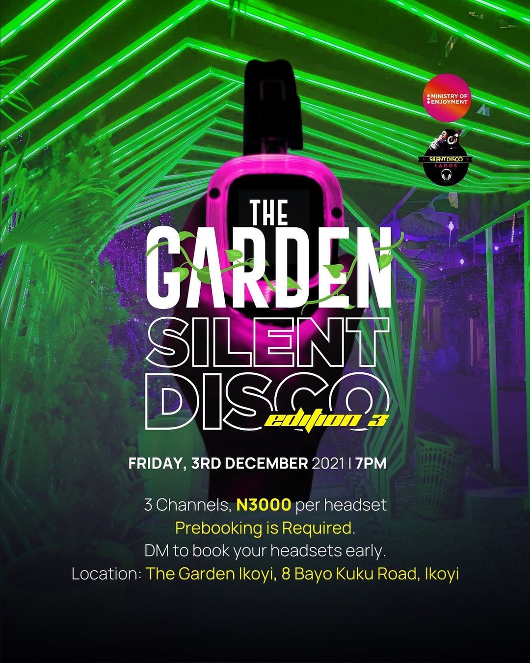 The Garden Silent Disco 