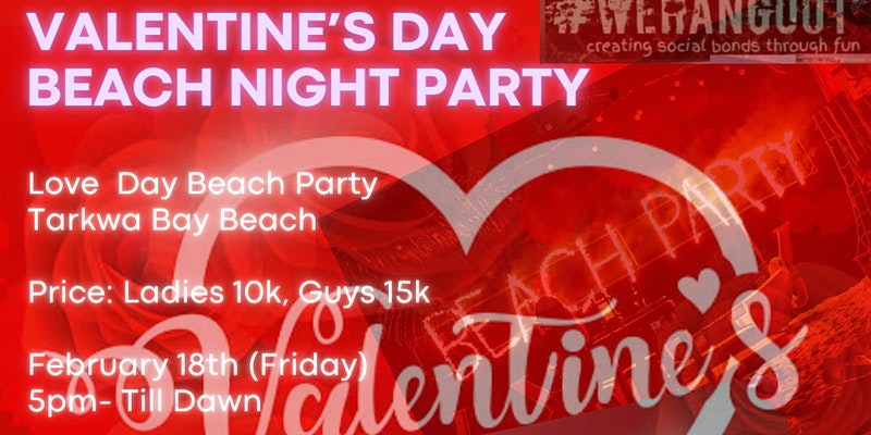 Valentine’s Day Beach Night Party