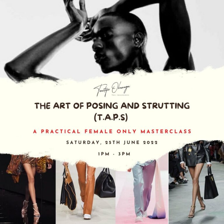 The Art Of Posing And Strutting (T.A.P.S)