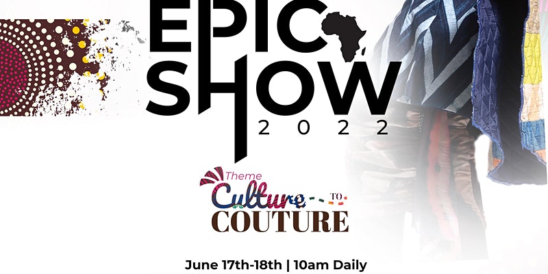 Fashions Finest Africa Epic - RUNWAY SHOWS