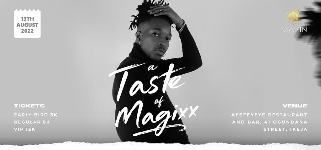 A Taste Of Magixx