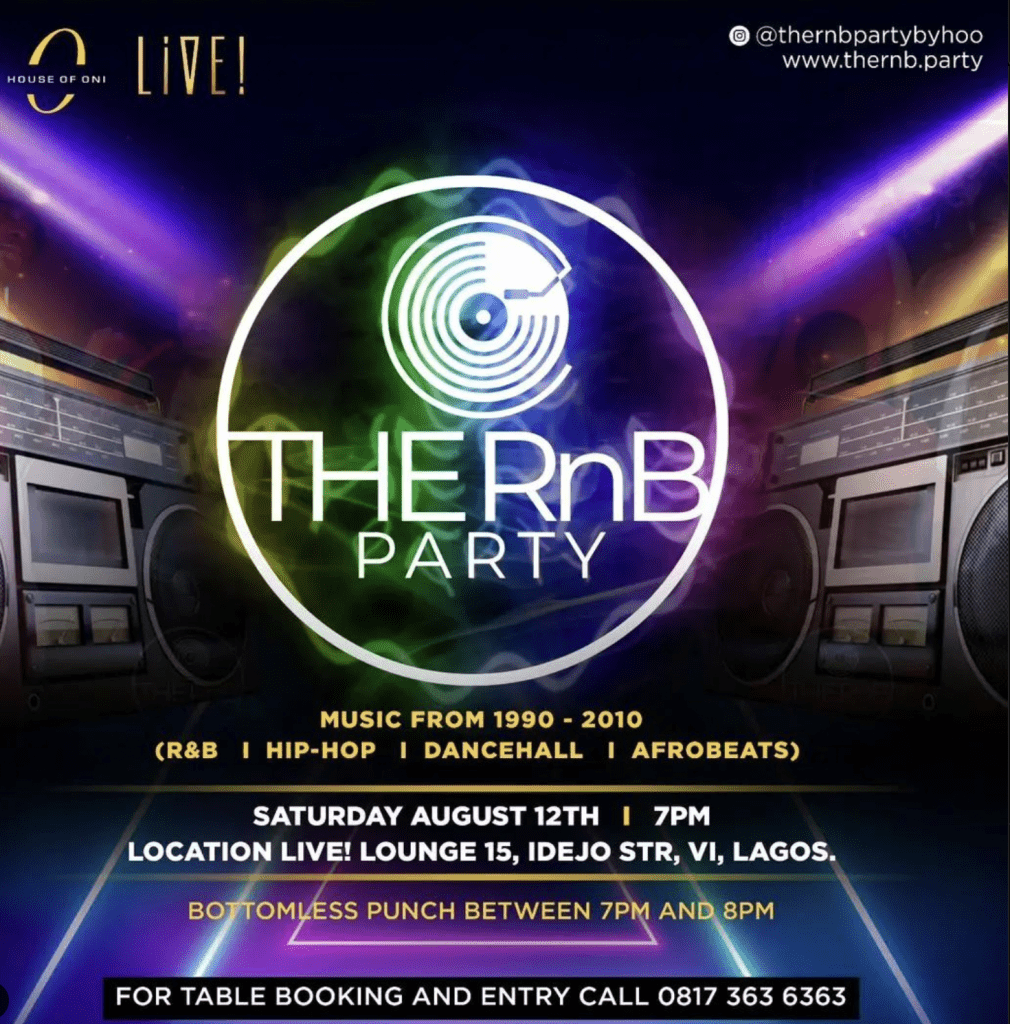 12 Aug. 2023, The RnB Party - turnuplagos...for information on Lagos ...