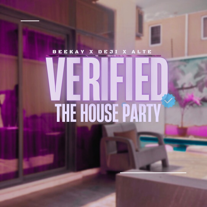 Verified - The House Party