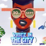 30 Sep. 2023, Vibez in the City – Abuja