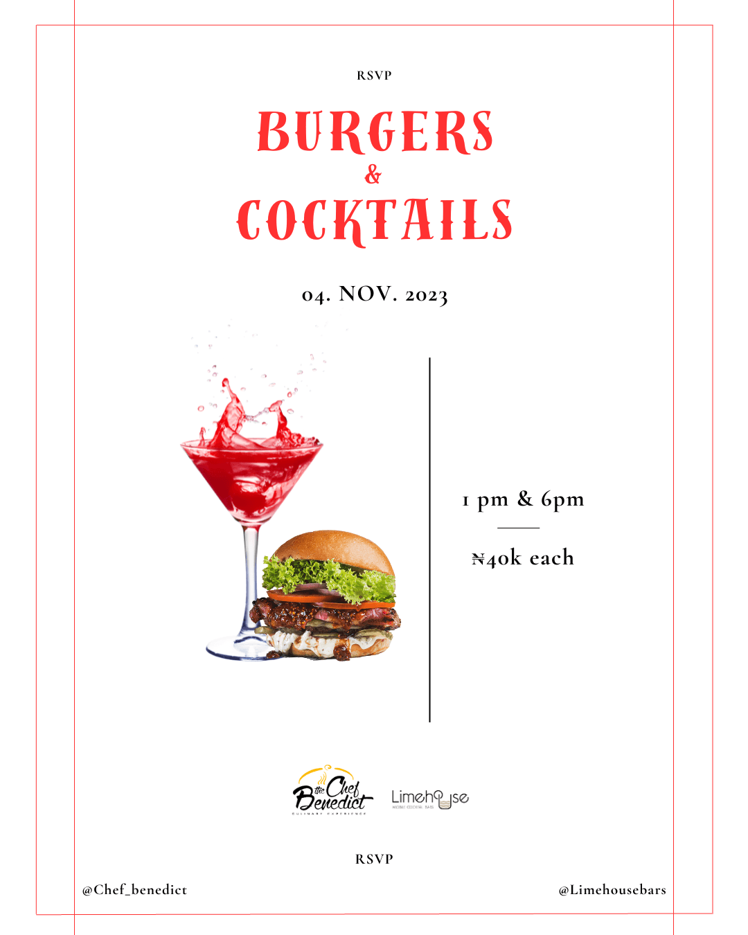 Chef Benedict x Limehousebars | Burgers & Cocktails