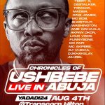 04 August. 2024, Chronicles of Ushbebe Live in Abuja