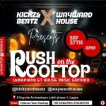27 Sep. 2024,  Rush On The Rooftop: Amapiano et Music Edition