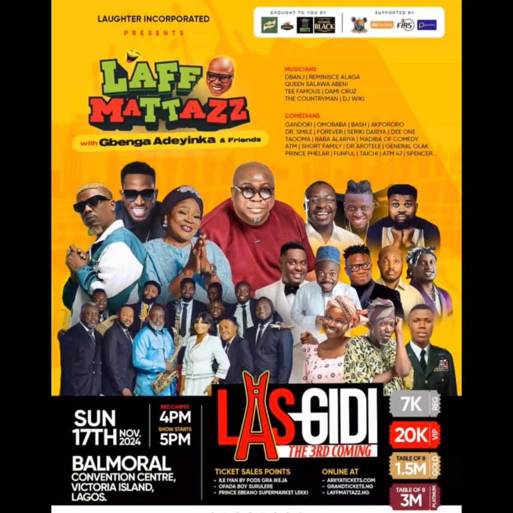 17 Nov. 2024, Laff Mattazz With Gbenga Adeyinka & Friends