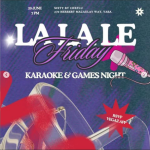20 Jun. 2025, LaLaLe Friday – Karaoke & Games Night