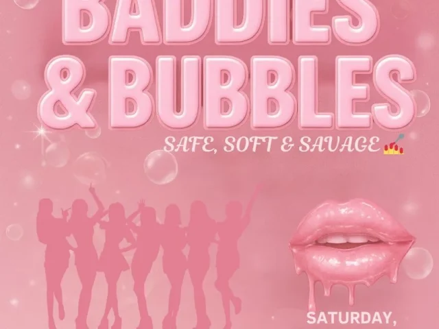 19 Jul. 2025, Baddies & Bubbles