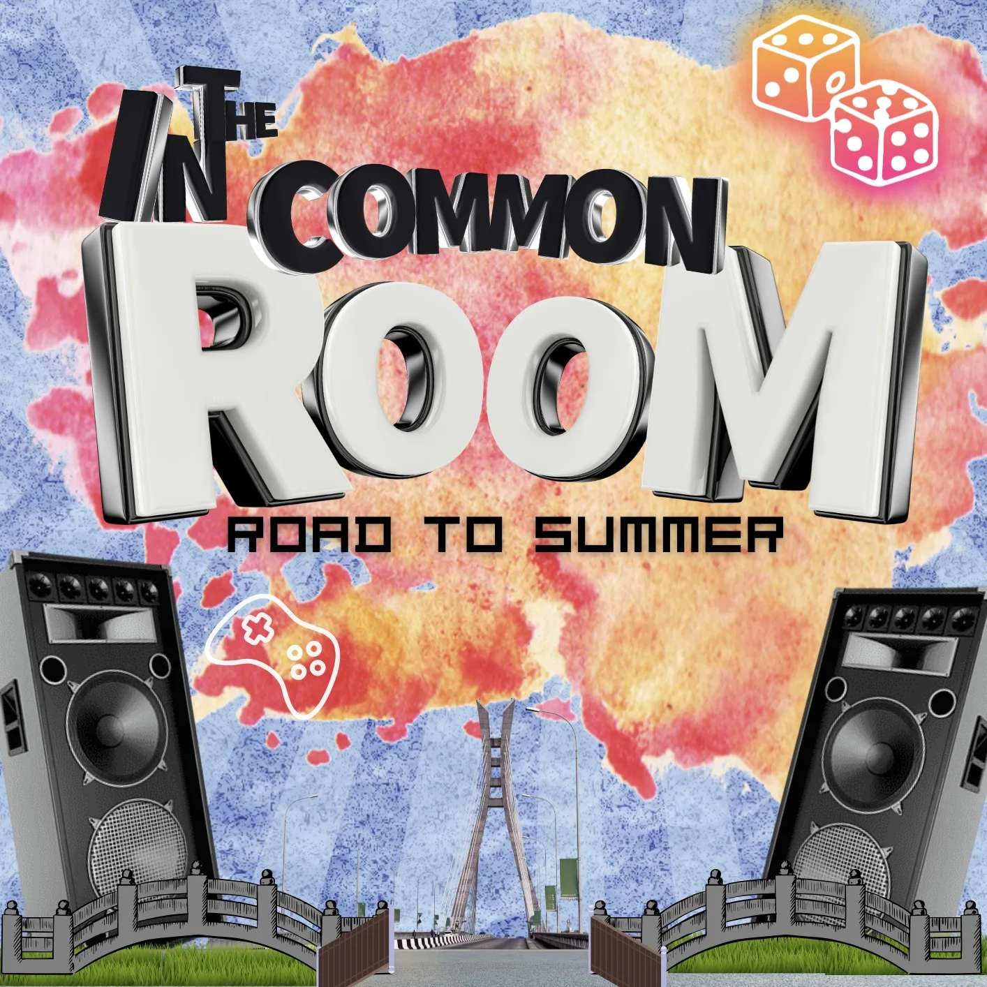 11 Jul. 2025, In The Common Room: Road To Summer