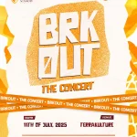 11 Jul. 2025, Brkout: The Concert