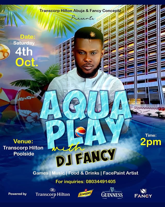 04 Oct. 2025, Aqua Play With DJ Fancy – Abuja