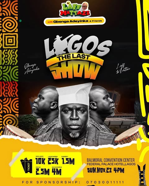 Laff Mattazz With Gbenga Adeyinka & Friends