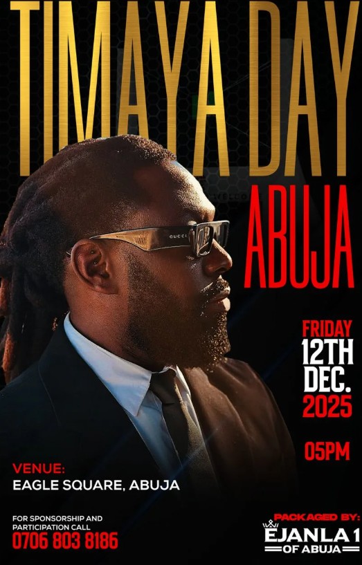 12 Dec. 2025, Timaya Day – Abuja