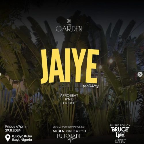 29 Nov. 2024, Jaiye Fridays