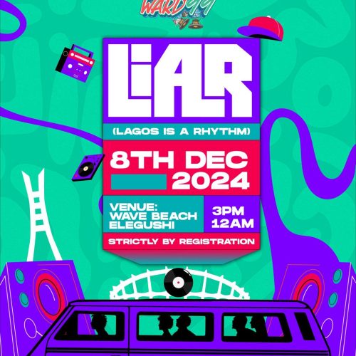 08 Dec. 2024, LIAR (Lagos Is A Rhythm Edition)