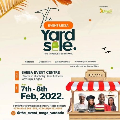 07 – 08, Feb. 2022. The Event Mega Yard Sale