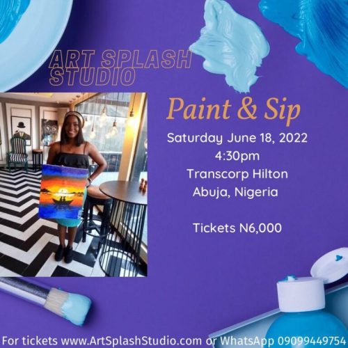 18 Jun. 2022, Art Splash Studio – Paint & Sip – Abuja