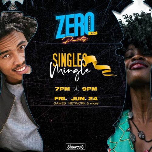 24 Jun. 2022, Zero 4.0 Party: Singles Mingle