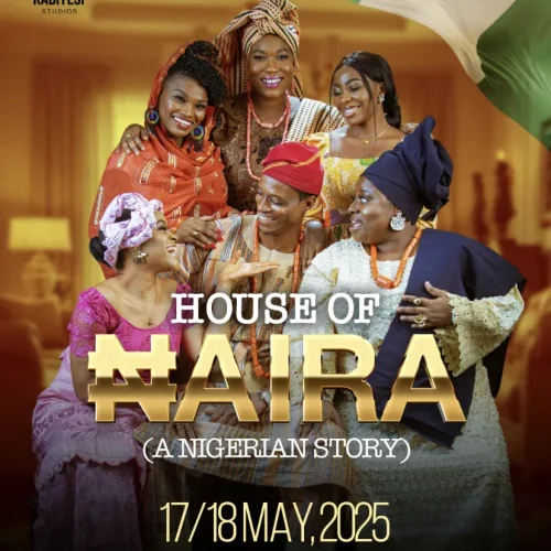 17 & 18 May 2025, House Of Naira