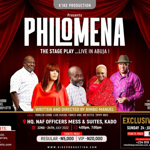 22 – 24 Jul. 2022, Philomena Live In Abuja