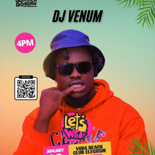 03 Jan. 2025, DJ Venum: Let’s Get Wet