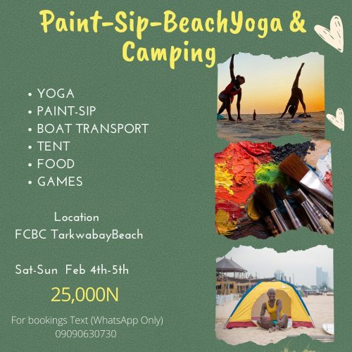 04 – 05 Feb. 2023, Paint-Sip-Yoga and Camping