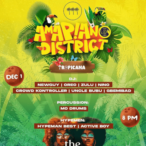 Amapiano District Tropicana