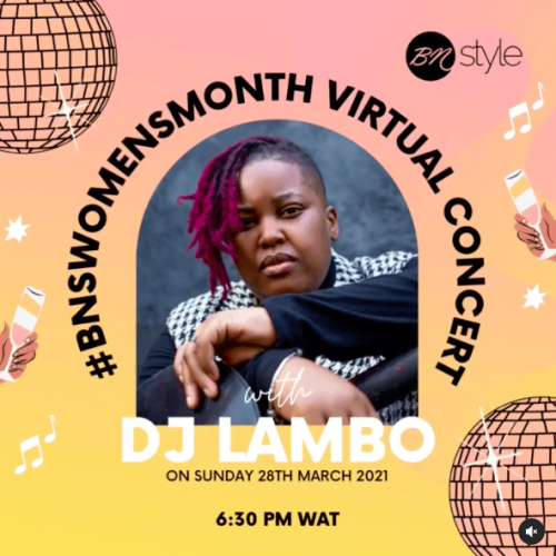 28 Mar. 2021, #BNSWomensMonth Virtual Concert with DJ Lambo