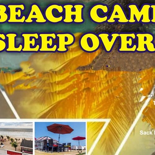 20 – 21 Mar. 2021, Beach Camp Sleep Over