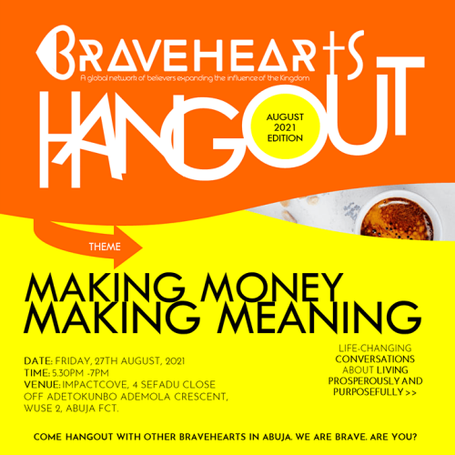 27 Aug. 2021, Bravehearts Hangout – Abuja