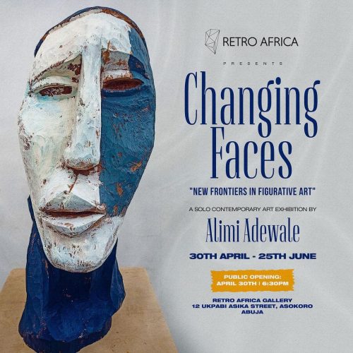 30 Apr. – 25 Jun. 2021, Changing Faces – Abuja