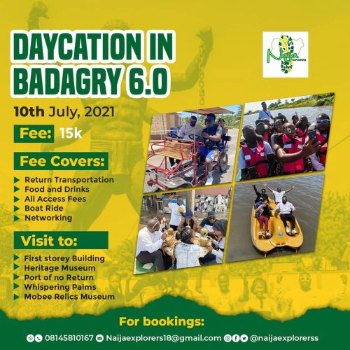 10 Jul. 2021, Daycation in Badagry 6.0