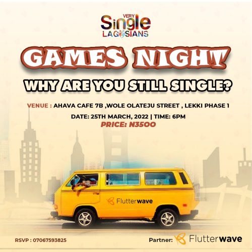 25 Mar. 2022, Very Single Lagosians- Games Night