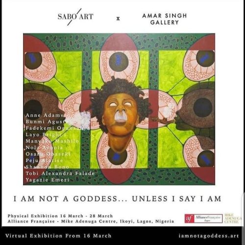 16 – 28 Mar. 2021, I Am Not A Goddess… Unless I Say I Am