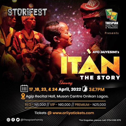 17 – 24 Apr. 2022, ITAN By Ayo Jaiyesimi StoriFest