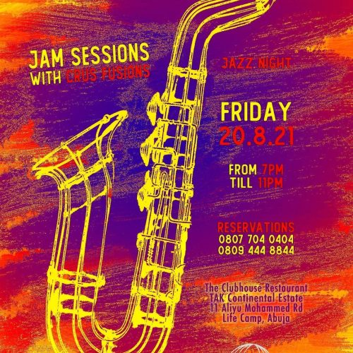 20 Aug. 2021, Jam Sessions With Crus Fusions – Abuja