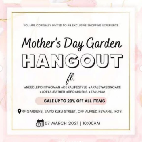 07 Mar. 2021, Mother’s Day Garden Hangout