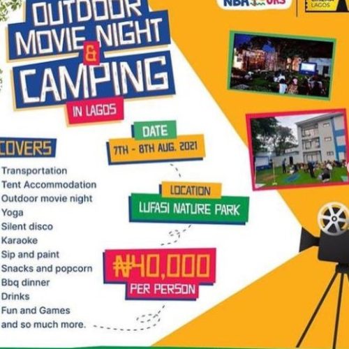 07 – 08 Aug. 2021, Outdoor Movie Night & Camping in Lagos