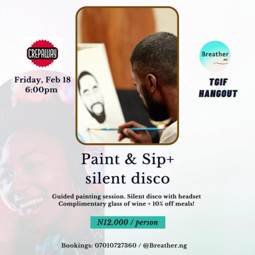 18 Feb. 2022, Paint And Sip + Silent Disco